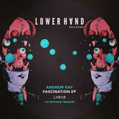 Premiere: Andrew Kay - Understand [LowerHand Records]