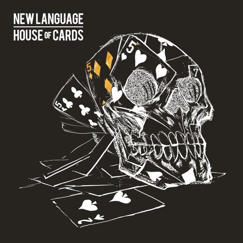 Stream House Of Cards By New Language Listen Online For Free On Soundcloud