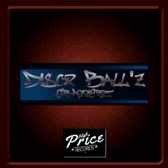Disco Ball'z - Grasserz (Original Mix) "Snippet"