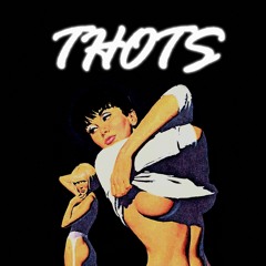 THOTS  FT.YOUNG RVCK$$