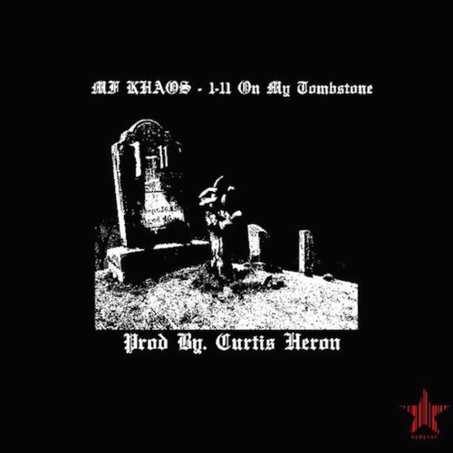 1-11 ON MY TOMBSTONE (Prod. Curtis Heron)