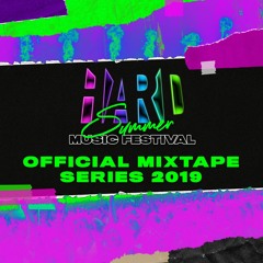 HARD SUMMER 2019 Official Mixtape Series