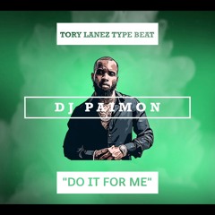 41. Do It For Me (prod DJ Paimon) (Tory Lanez Type Beat)