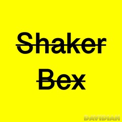 Davidian  - Shaker Bex (Original Mix)