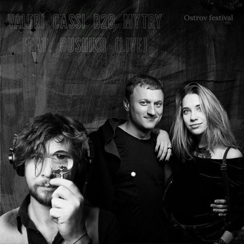 Valeri Cassi b2b Mytry feat. Bushiko(live guitar) @Ostrov Festival 15.06.2019