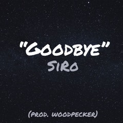 Goodbye (prod. woodpecker)