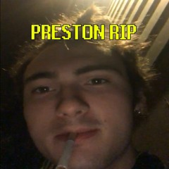 brdlevel - Preston RIP (Preston disstrack)