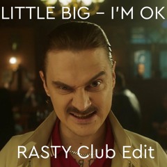 I'M OK (RASTY Club Edit)