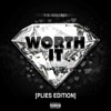 Worth It Plies Edition Plies And Yk Osiris Mp3