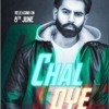 Chal Oye - Parmish Verma Ft. Laddi Chahal, Desi Crew