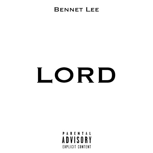 Bennet Lee - Lord (prod. by NELYK)