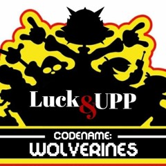 Luck & UPP - WOLVERINES  (PROD SANTOS SANTANA)