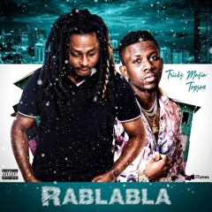 Rablabla (Tricks Mafia Feat. Topson)