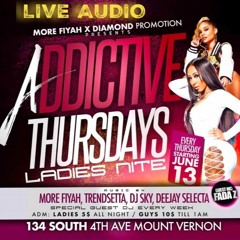 ADDICTIVE THURSDAYS WEEK 1 2019 EVERY THURSDAY 130 S 4TH AVE MV