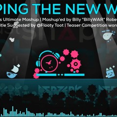 Shaping the New World - Just Shapes & Beats Mega-Mashup - Over 50 Songs included!