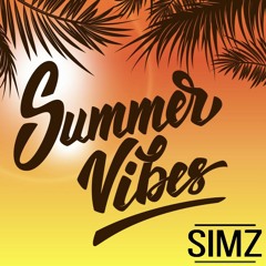 DJSIMZ - Summer Vibes 2019