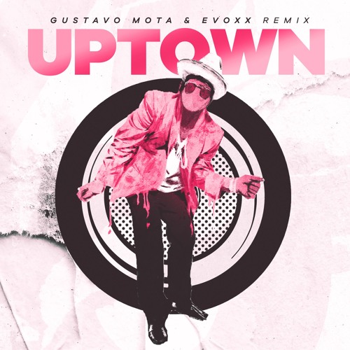 Gustavo Mota, Evoxx - UPTOWN (Remix)