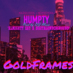 ALMIGHTY ZAY x DIGITAL UNDERGROUND - HUMPTY [Prod. by DJ Moon] @GOLDFRAMESBANDIT
