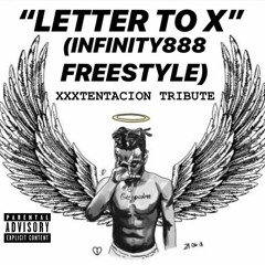 "LETTER TO JAHSEH" (INFINITY888 FREESTYLE) XXXtentacion Tribute