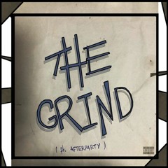 The Grind (feat. AFTERP4RTY)