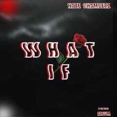 WHAT IF