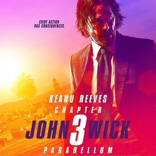 Stream episode John Wick Ch.3 Parabellum Review by Popcorn Score