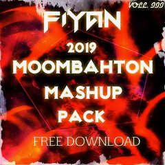 Fiyan Moombahton Mashup Pack Vol. 3