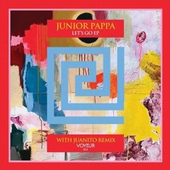 PREMIERE: Junior Pappa — Let's Go (Original Mix) [Voyeur Music]