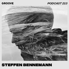Groove Podcast 213 - Steffen Bennemann
