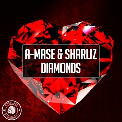 A-Mase & Sharliz - Diamonds (Radio Edit)