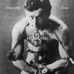 Ithethird ft. Iraw - Houdini