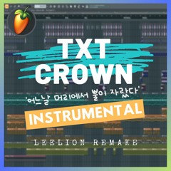 TXT - CROWN(Instrumental Remake)