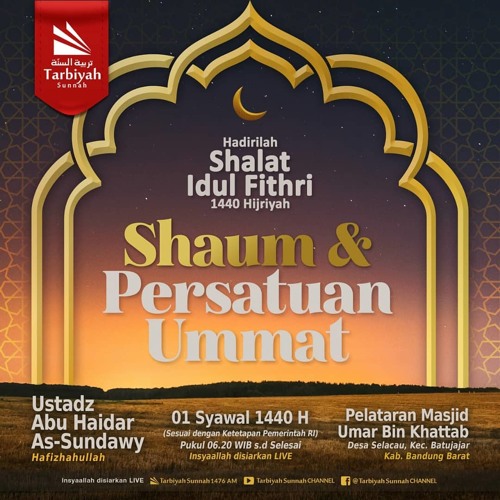 Khutbah Hari Raya Ustadz Abu Haidar As Sundawy Ø­ÙØ¸Ù‡ Ø§Ù„Ù„Ù‡ By Radio Tarbiyah Sunnah