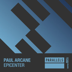 Paul Arcane - Epicenter [FSOE Parallels]