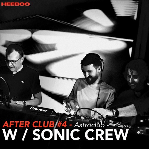 After Club #4 w/ Sonic Crew