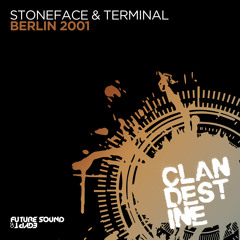 Stoneface & Terminal - Berlin 2001 [FSOE Clandestine]