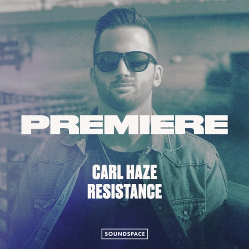 Premiere: Carl Haze - Resistance [Reload Black]
