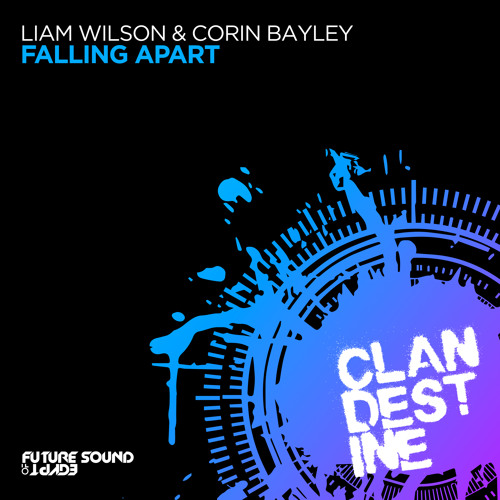 Liam Wilson & Corin Bayley - Falling Apart [FSOE Clandestine]