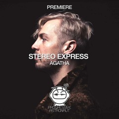 PREMIERE: Stereo Express - Agatha (Original Mix) [Love Matters]