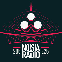 Noisia Radio S05E25