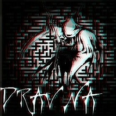 Dravna - Come Back When You Sober(SoundcloudVersion)