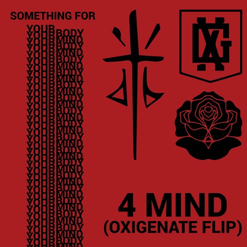 4 Mind (Oxigenate Flip)[Free Download]