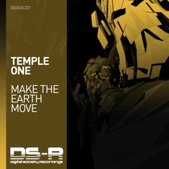Temple One - Make The Earth Move [OUT NOW]