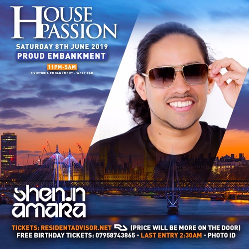 Shenin Amara LIVE SET #HousePassion Proud Embankment 8.6.19