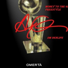 Money to the grave freestyle