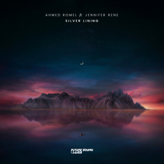 Ahmed Romel & Jennifer Rene - Silver Lining [FSOE]