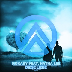 Mokaby feat. Natha Lee - Diese Liebe
