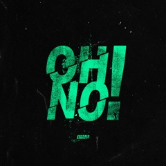 EMAN8 - Oh No!