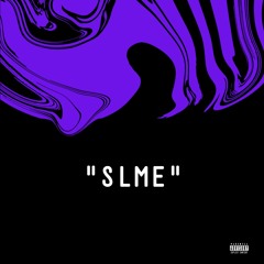 SLME (Prod. Wheezy)