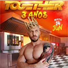 Together 3 Anos - Live Set @ Posh Lisbon